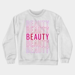 BEAUTY (pink and purple) Crewneck Sweatshirt